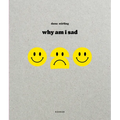 Why Am I Sad - Hardcover