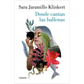 Donde Cantan Las Ballenas / Where the Whales Sing - Paperback