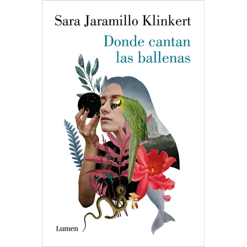Donde Cantan Las Ballenas / Where the Whales Sing - Paperback
