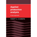 Applied Production Analysis: A Dual Approach - Paperback