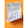May Cause Side Effects: A Memoir - Hardcover