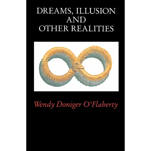Dreams, Illusion, and Other Realities - Paperback
