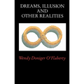 Dreams, Illusion, and Other Realities - Paperback