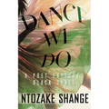 Dance We Do: A Poet Explores Black Dance - Hardcover