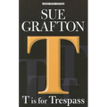 T Is for Trespass - Paperback