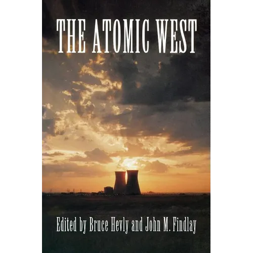 The Atomic West - Paperback