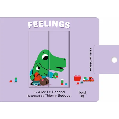 Feelings: A Pull-The-Tab Book - Board Book