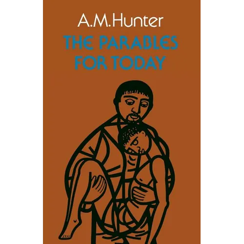 The Parables for Today - Paperback