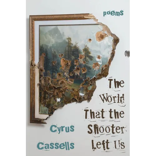 The World That the Shooter Left Us - Paperback