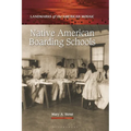 Native American Boarding Schools - Hardcover