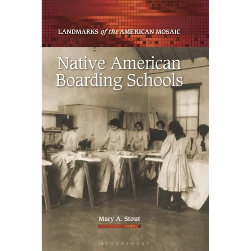 Native American Boarding Schools - Hardcover