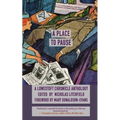 A Place to Pause: A Lowestoft Chronicle Anthology - Paperback