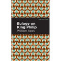Eulogy on King Philip - Paperback