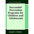 Successful Prevention Programs for Children and Adolescents - Hardcover