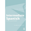 Intermediate Spanish: A Grammar and Workbook - Paperback