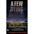 A Few Dying Words - Paperback