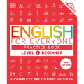 English for Everyone Practice Book Level 1 Beginner: A Complete Self-Study Program - Paperback