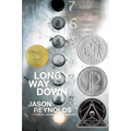 Long Way Down - Hardcover