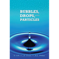 Bubbles, Drops, and Particles - Paperback