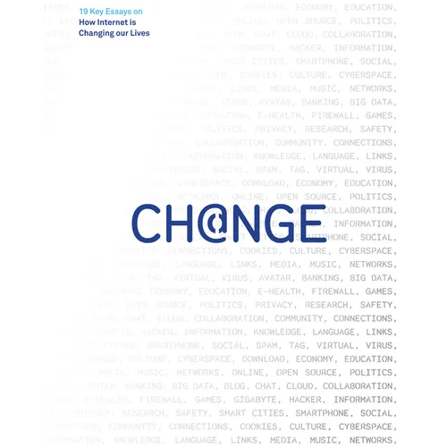 Change: 19 Key Essays on How Internet Is Changing Our Lives - Paperback