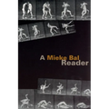 A Mieke Bal Reader - Paperback