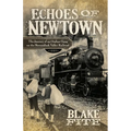 Echoes of Newtown - Paperback
