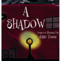 A Shadow - Hardcover