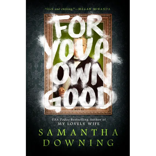 For Your Own Good - Paperback