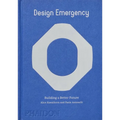 Design Emergency: Building a Better Future - Hardcover