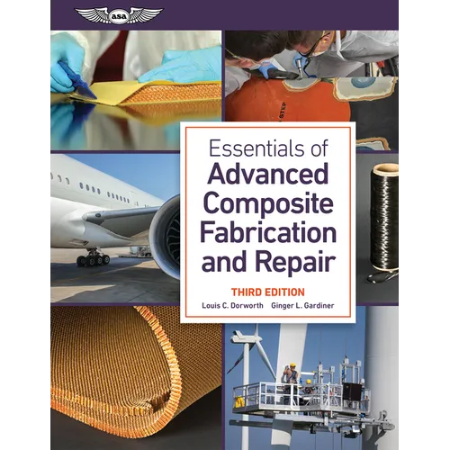 Essentials of Advanced Composite Fabrication and Repair - Hardcover