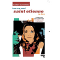 How We Used Saint Etienne to Live - Paperback