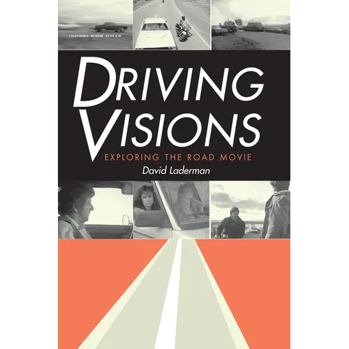 Driving Visions: Exploring the Road Movie - Paperback