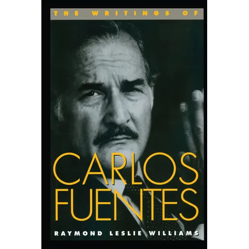 The Writings of Carlos Fuentes - Paperback