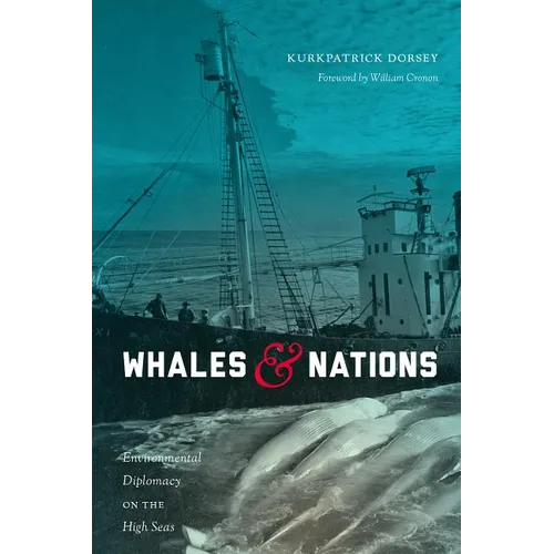 Whales and Nations: Environmental Diplomacy on the High Seas - Paperback