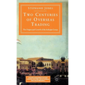 Two Centuries of Overseas Trading - Hardcover