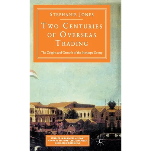 Two Centuries of Overseas Trading - Hardcover