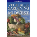 Vegetable Gardening for the Midwest - Paperback