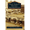 Perth Amboy's Historic Neighborhoods - Hardcover
