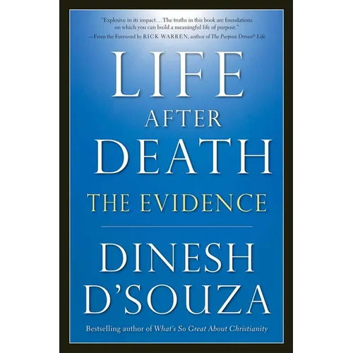 Life After Death: The Evidence - Paperback