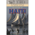 The History of Haiti - Hardcover