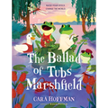 The Ballad of Tubs Marshfield - Paperback
