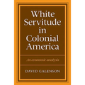 White Servitude in Colonial America - Paperback