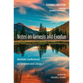 Notes on Genesis and Exodus - Hardcover