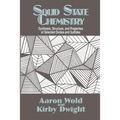 Solid State Chemistry: Synthesis, Structure, and Properties of Selected Oxides and Sulfides - Paperback