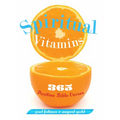 Spiritual Vitamins: 365 Positive Bible Verses - Paperback
