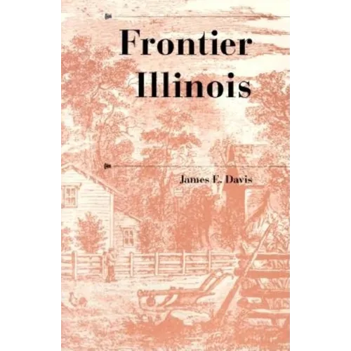 Frontier Illinois - Paperback