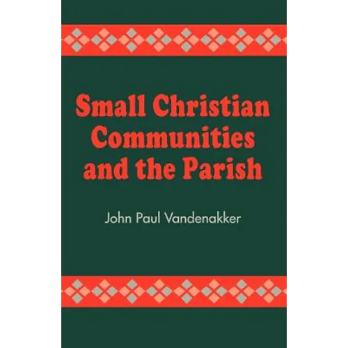 Small Christian Communities and the Parish - Paperback