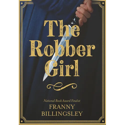 The Robber Girl - Hardcover
