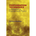 Peturbation Techniques in Mathematics, Engineering & Physics - Paperback