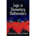 Logic in Elementary Mathematics - Paperback